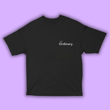 Not Ordinary. - Embroidered Oversized Tee