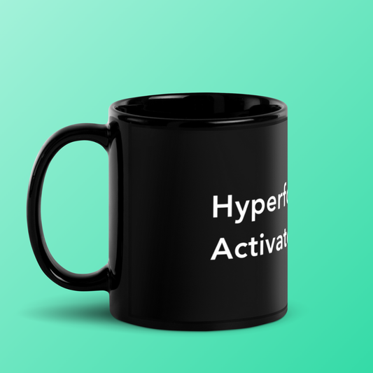 Hyperfocus mode: Activated. - Fuel Mug