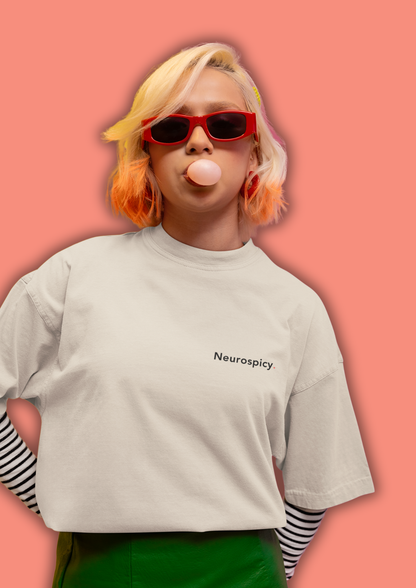 Neurospicy. - Embroidered Oversized Tee