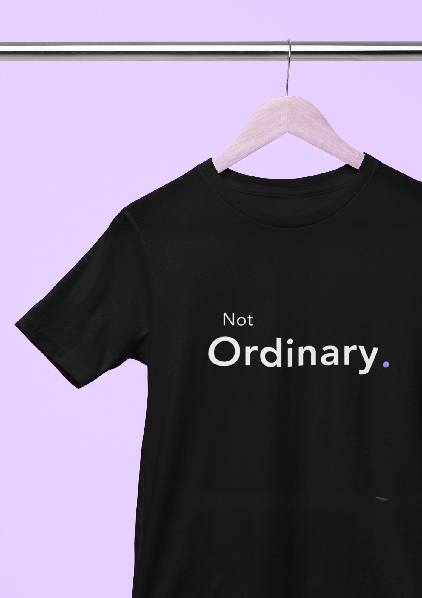 Not Ordinary. - Tee