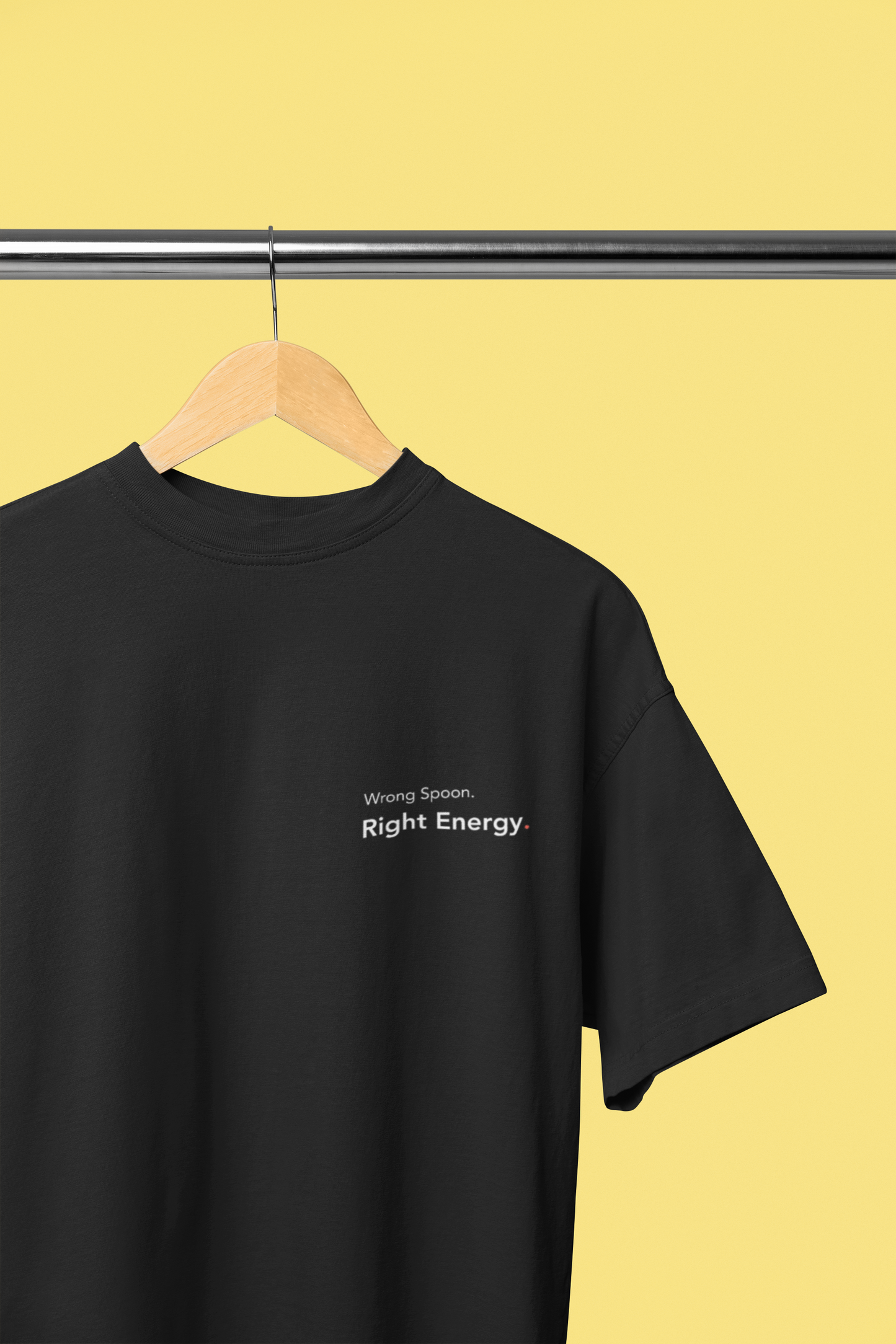 Wrong Spoon. Right Energy. - Embroidered Oversized Tee