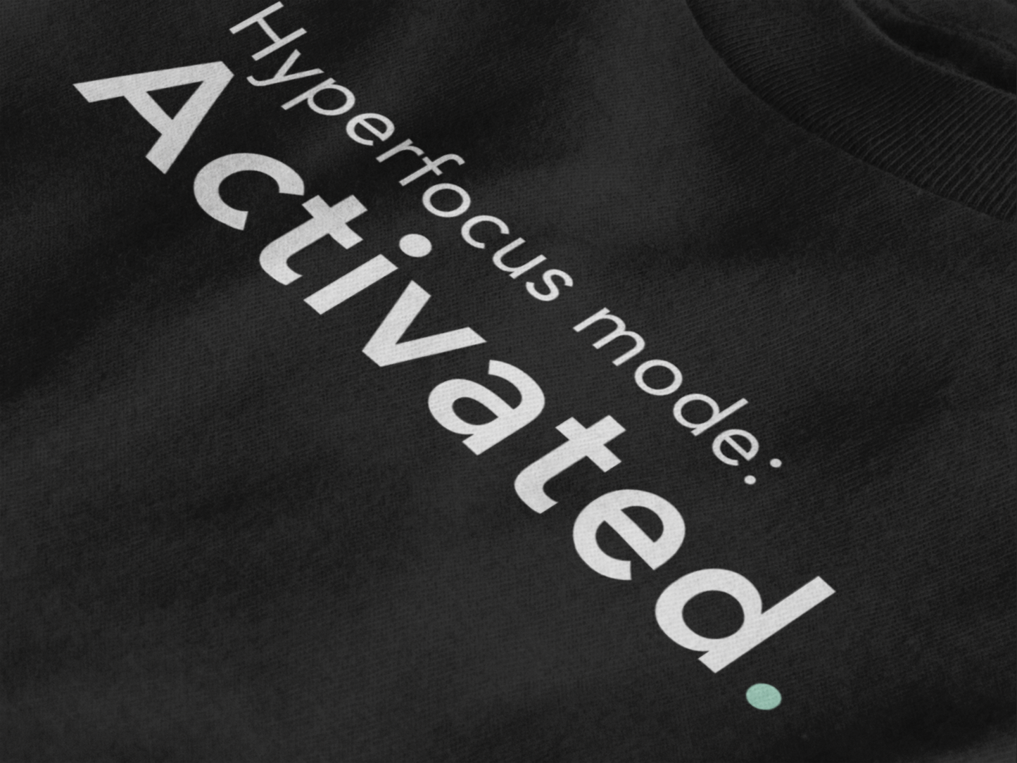 Hyperfocus - Statement Oversized Tee